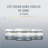 Eye Cream Dark Circles Be Gone (3 Pack)